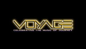Image of Voyage - Celebrating The Music of Journey